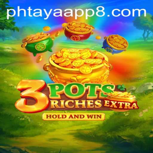 Exploring the Thrilling Universe of 3potsExtra with a Focus on the Phtaya App