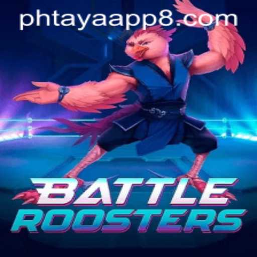 Discover the Thrilling World of BattleRoosters on Phtaya App