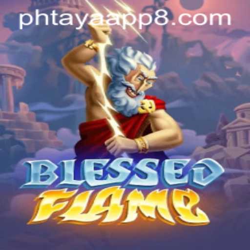 BlessedFlame: A Revolutionary Gaming Experience