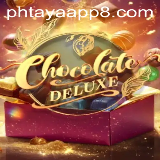 ChocolateDeluxe: A Sweet Adventure with Phtaya App