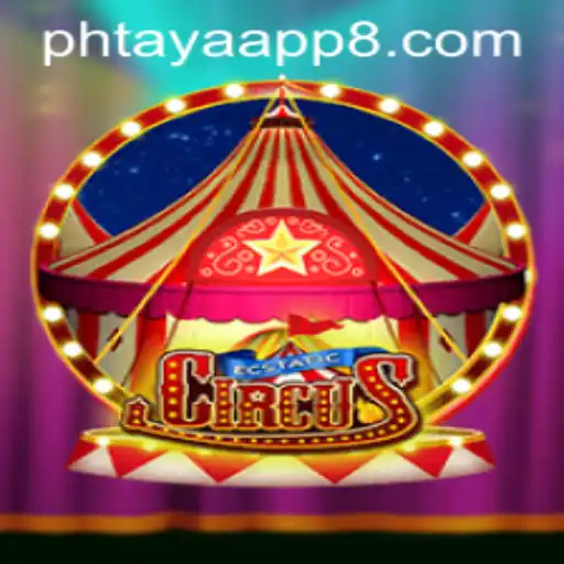 EcstaticCircus: The Magical World of Phtaya App