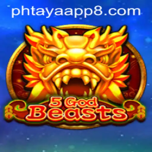 Explore 5GodBeasts: A Revolutionary Gaming Experience with Phtaya App