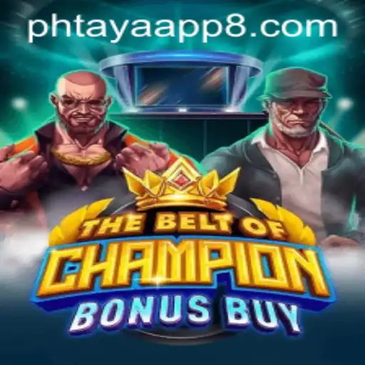 Discover the Excitement of TheBeltOfChampionBonusBuy - A Premier Gaming Experience on Phtaya App