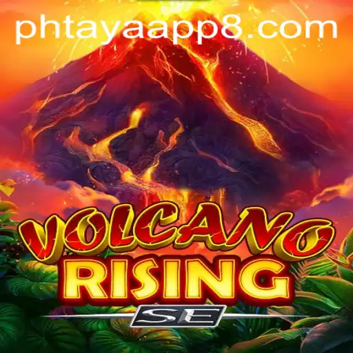 Exploring the Exciting World of VolcanoRisingSE through the Innovative Phtaya App