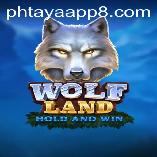 Exploring WolfLand: A Thrilling Adventure with Phtaya App