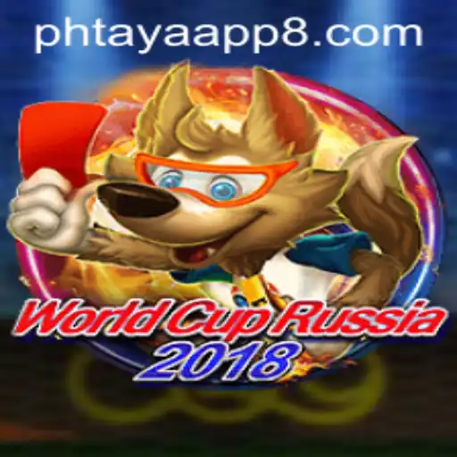 World Cup Russia 2018: The Phenomenon and the Phtaya App Revolution