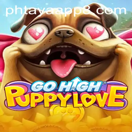 Exploring GoHighPuppyLove: The Newest Delight from Phtaya App