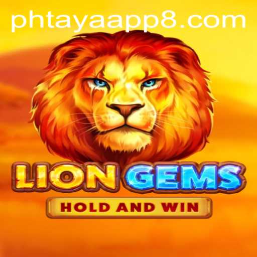 Exploring LionGems: A Thrilling Adventure in the Phtaya App
