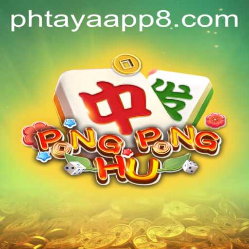 Explore the Thrilling World of PONGPONGHU and the Phtaya App