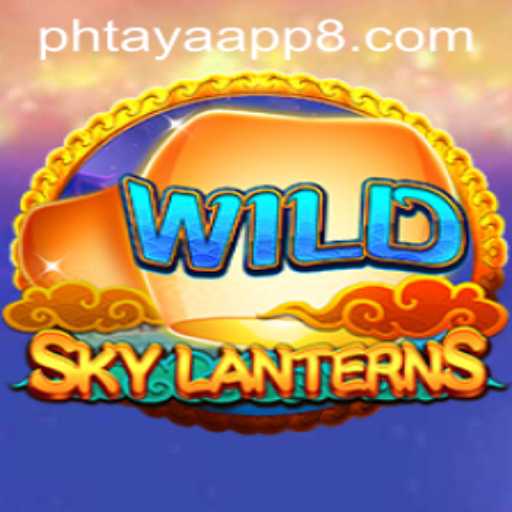 SkyLanterns: A New Gaming Phenomenon Enhanced by Phtaya App