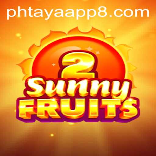 Discover SunnyFruits2: A Vibrant Adventure in the Phtaya App