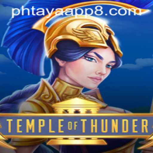 Exploring TempleofThunder: An Adventure in the Phtaya App