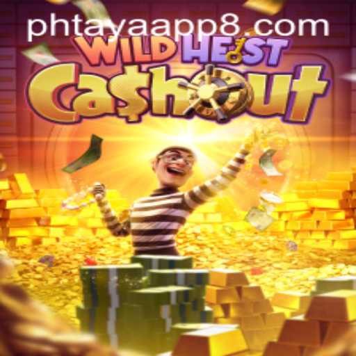 Exploring the Intriguing World of WildHeistCashout with Phtaya App